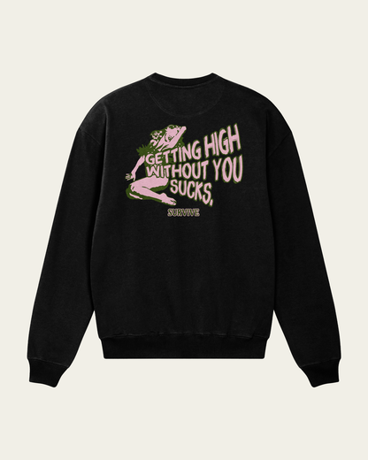 SWEATSHIRT PRETA GETTING HIGH WITHOUT YOU SUCKS