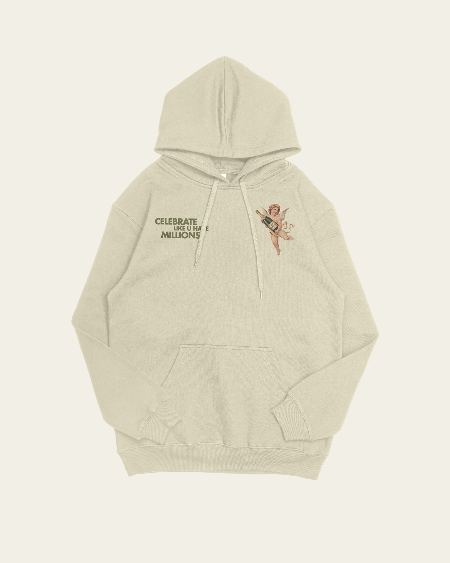 HOODIE IVORY CELEBRATE LIKE U HAVE MILLIONS