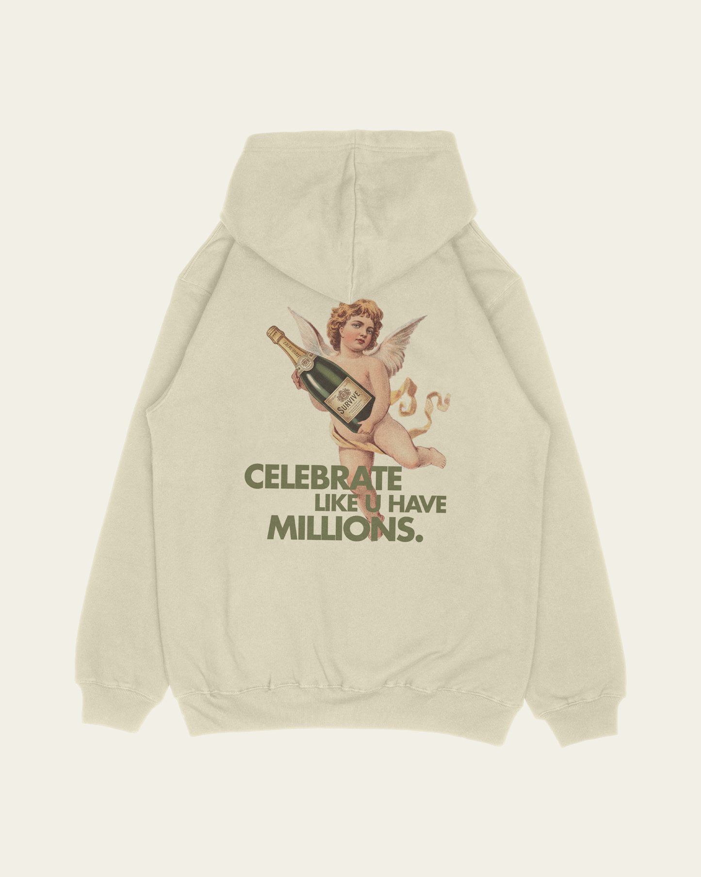 HOODIE IVORY CELEBRATE LIKE U HAVE MILLIONS