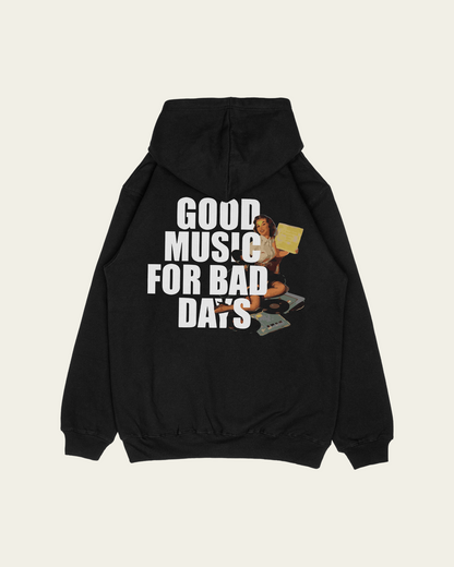 HOODIE PRETA GOOD MUSIC FOR BAD DAYS